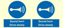 sound-horn-drive-slowly-warehousing-and-delivery-sign~